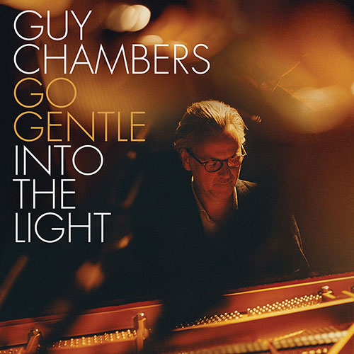 Go Gentle into the Light Guy Chambers