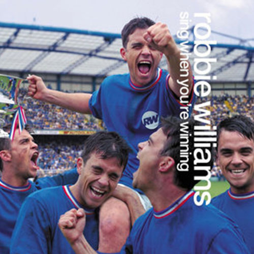 Sing When You’re Winning Robbie Williams