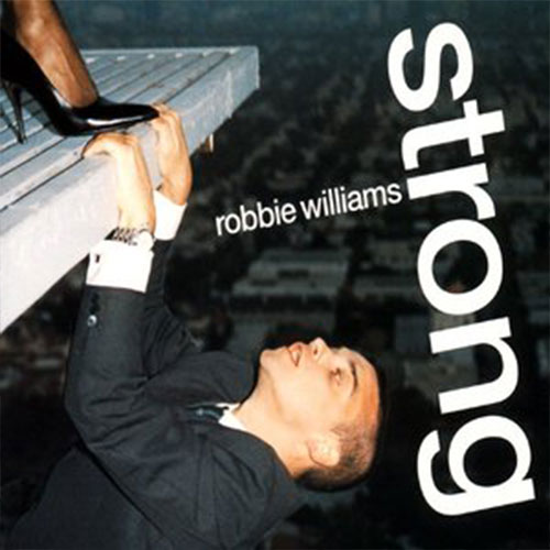 Strong Robbie Williams
